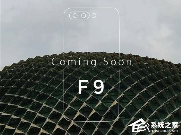 8月发布！外媒曝光OPPO最新中端旗舰手机F9